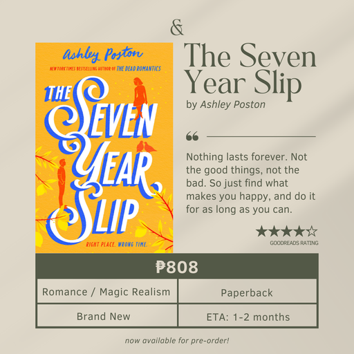 The Seven Year Slip by Ashley Poston (Paperback)